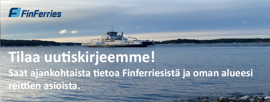 /media/bannerit/uutiskirjebannerit-2026/finferries_uutiskirje.png